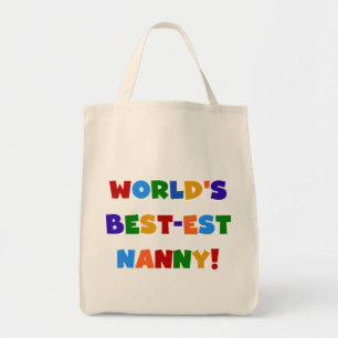 World's Best-est Nanny Bright Colours Gifts Tote Bag