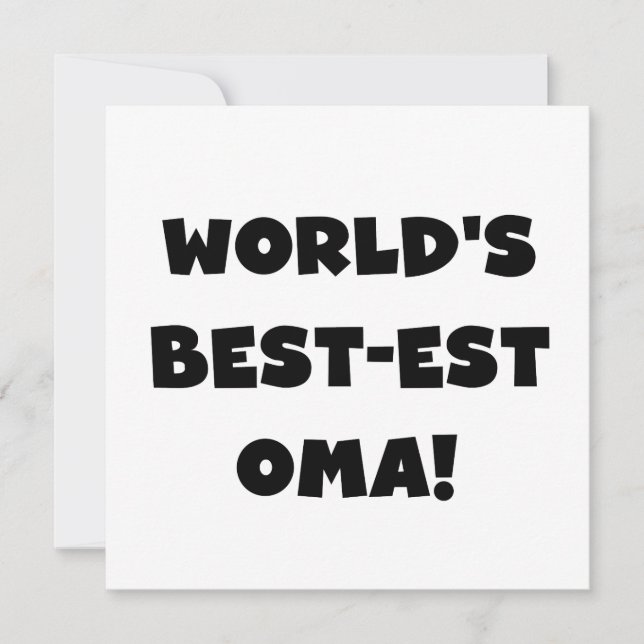 World's Best-est Oma Black or White Gifts (Front)