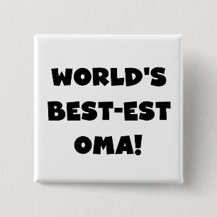 World's Best-est Oma Black or White Gifts 15 Cm Square Badge