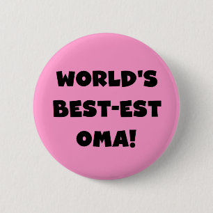 World's Best-est Oma Black or White Gifts 6 Cm Round Badge