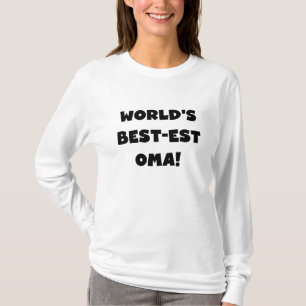 World's Best-est Oma Black or White Gifts T-Shirt