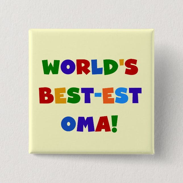 World's Best-est Oma Bright Colours Gifts 15 Cm Square Badge (Front)