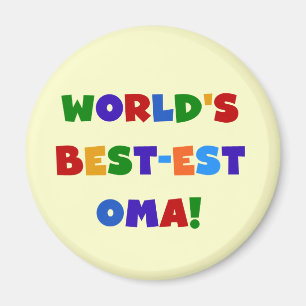 World's Best-est Oma Bright Colours Gifts Magnet