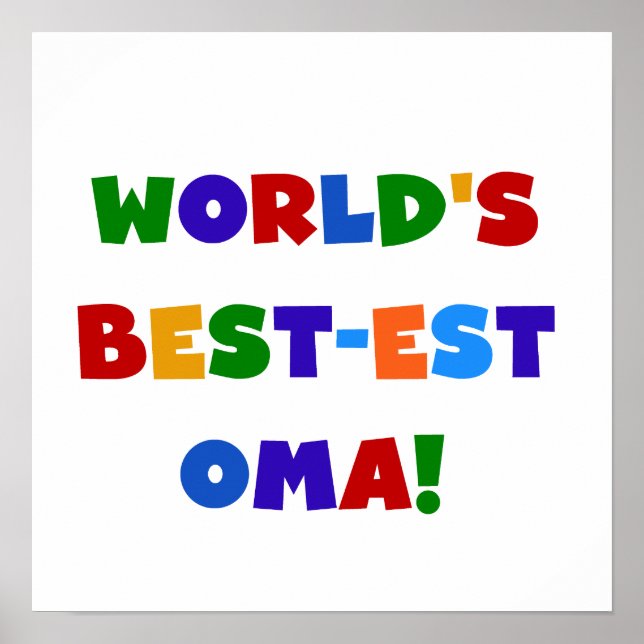 World's Best-est Oma Bright Colours Gifts Poster (Front)