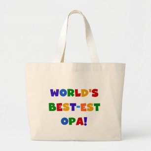 World's Best-est Opa Bright Colours Gifts Large Tote Bag
