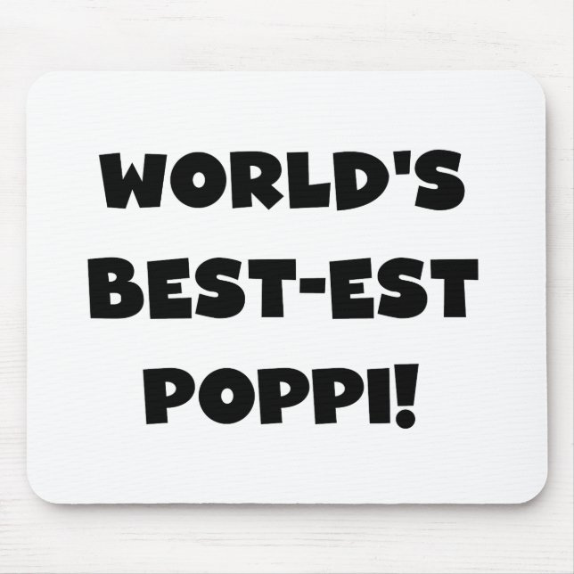 World's Best-est Poppi Black Text Gifts Mouse Pad (Front)