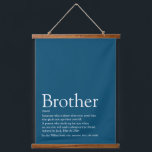 World's Best Ever Brother Definition Blue Hanging Tapestry<br><div class="desc">Personalise for your brother to create a unique gift. A perfect way to show him how amazing he is every day. Designed by Thisisnotme©</div>