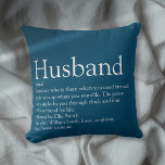 World's Best Ever Husband Definition Blue Fun Cushion<br><div class="desc">Personalise for your special husband to create a unique gift for birthdays,  anniversaries,  weddings,  Christmas or any day you want to show how much he means to you. A perfect way to show him how amazing he is every day. Designed by Thisisnotme©</div>