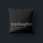 World's Best Ever Stepdaughter Definition Modern Cushion<br><div class="desc">Personalise for your special stepdaughter or hijastra to create a unique gift. A perfect way to show her how amazing she is every day. Designed by Thisisnotme©</div>