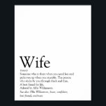 World's Best Ever Wife Definition Poster<br><div class="desc">Personalise for your special wife to create a unique gift for birthdays,  anniversaries,  weddings,  Christmas or any day you want to show how much she means to you. A perfect way to show her how amazing she is every day. Designed by Thisisnotme©</div>