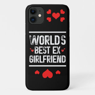 World's Best Ex Girlfriend Cute Funny Sayings Cool Case-Mate iPhone Case