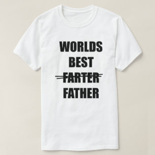 World's Best Farter (Father) Humorous Men's T-Shirt