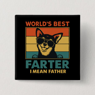 World's Best Farter I Mean Father Fathers Day  15 Cm Square Badge