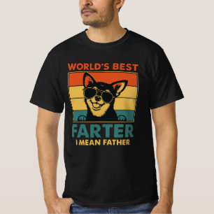 World's Best Farter I Mean Father Fathers Day  T-Shirt