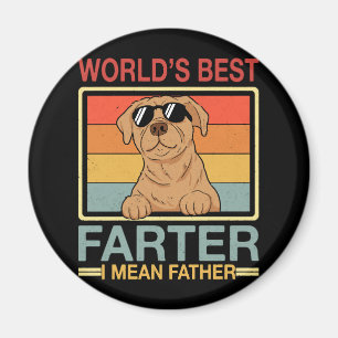 World's Best Farter I Mean Father Funny Dog Dad Magnet