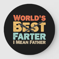 Worlds Best Farter I Mean Father