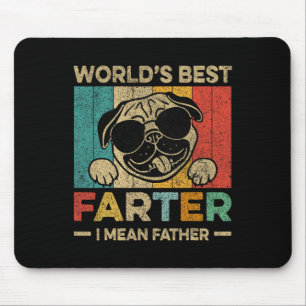 Worlds Best Farter I Mean Father Mens Fathers Day  Mouse Pad