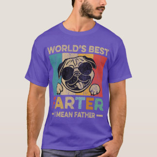 Worlds Best Farter I Mean Father Mens Fathers Day T-Shirt