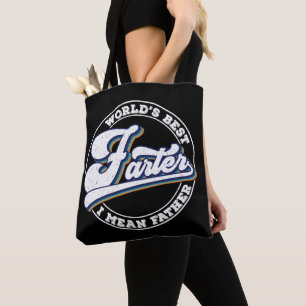 World's Best Farter I Mean Father Sayings Tote Bag