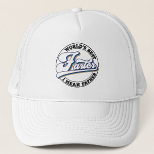 World's Best Farter I Mean Funny Dad Father's Day Trucker Hat