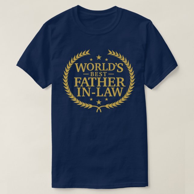 World's Best Father in Law  Greatest Ever Award  T-Shirt (Design Front)