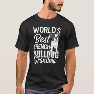 World's Best French Bulldog Grandma T-Shirt