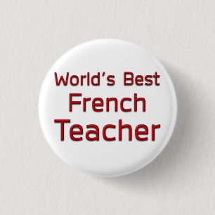World's Best French Teacher 3 Cm Round Badge