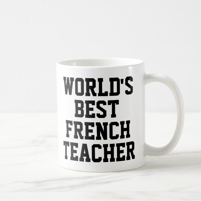 World's Best French Teacher Gift Mug (Right)