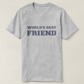 World's Best Friend T-Shirt