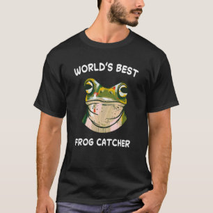 World's Best Frog Catcher Hunter Amphibian Catchin T-Shirt