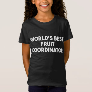 World's Best Fruit Coordinator T-Shirt
