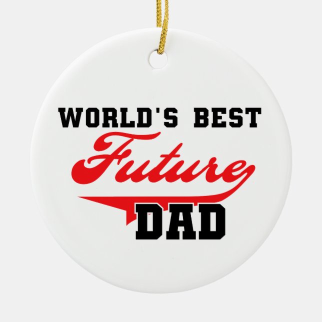World's Best Future Dad Gifts Ceramic Tree Decoration (Front)