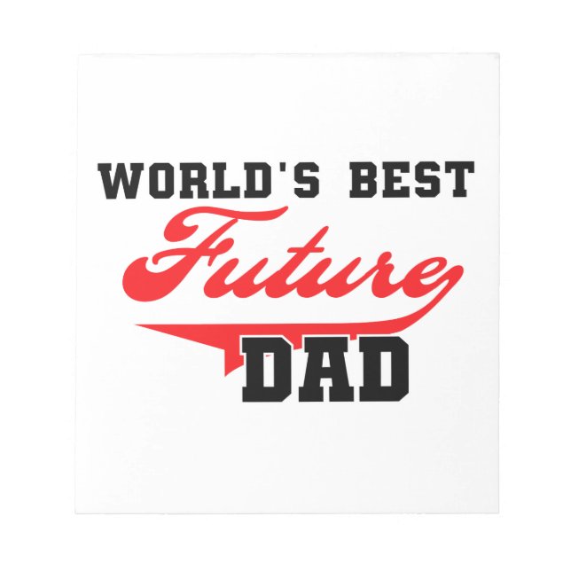 World's Best Future Dad Gifts Notepad (Front)