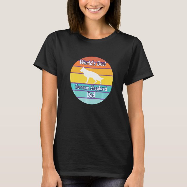 World's Best German Shepherd Dad T-Shirt (Front)
