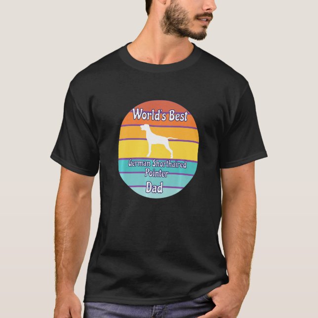 World's Best German Shorthaired Pointer Dad   T-Shirt (Front)