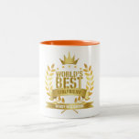 World's Best Girlfriend Fun Gold Two-Tone Coffee Mug<br><div class="desc">The perfect gift for the world's best girlfriend. Personalise the name to create a unique gift. A perfect way to show her how amazing she is every day. Designed by Thisisnotme©</div>