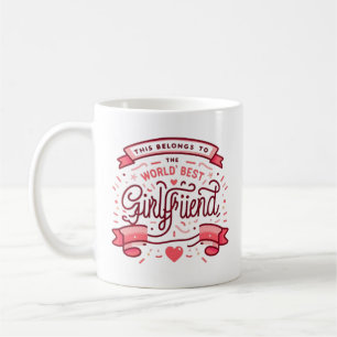 World's Best Girlfriend Mug, girlfriend gift, Coffee Mug