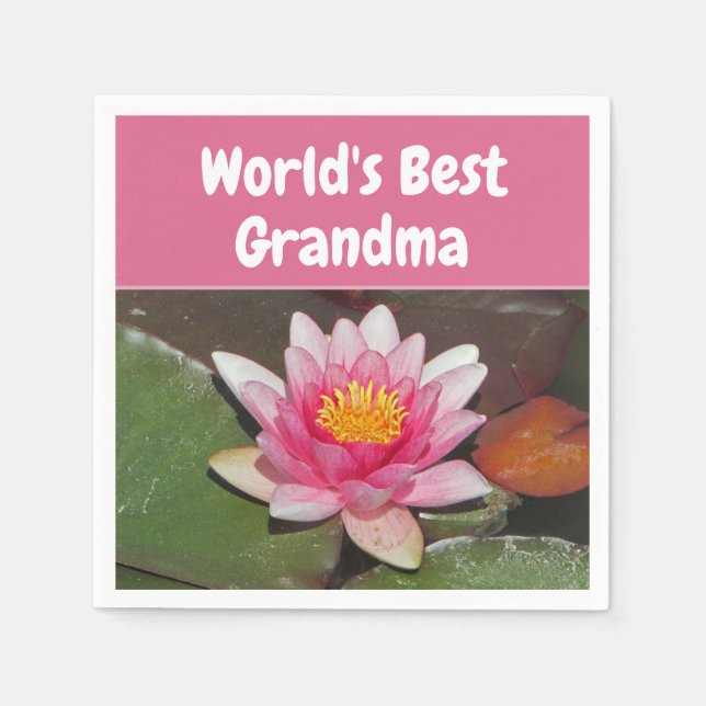  World's Best Grandma Vivid Pink Water Lily Flower Napkin (Front)