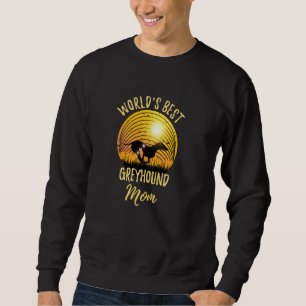 World's Best Greyhound Mum Vintage Greyhound Mama Sweatshirt