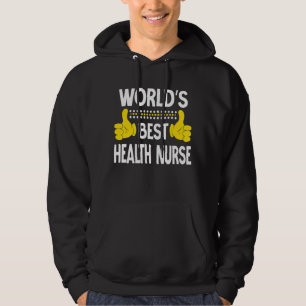 World's Best Health Nurse Job Title Profession Hea Hoodie