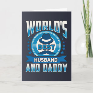 World's Best Husband & Daddy Father's Day Card