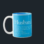 World's Best Husband Definition Modern Sky Blue Two-Tone Coffee Mug<br><div class="desc">Personalise for your special husband to create a unique gift for birthdays,  anniversaries,  weddings,  Christmas or any day you want to show how much he means to you. A perfect way to show him how amazing he is every day. Designed by Thisisnotme©</div>