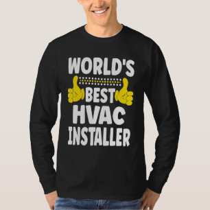 World's Best HVAC Installer Job Title HVAC Insta T-Shirt