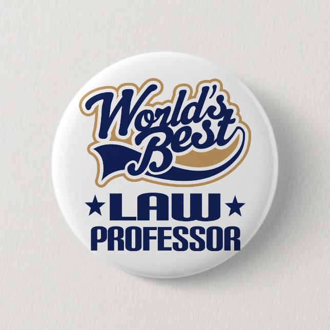 Worlds Best Law Professor 6 Cm Round Badge (Front)