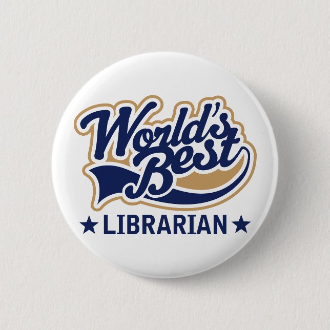 Worlds Best Librarian Gift 6 Cm Round Badge (Front)
