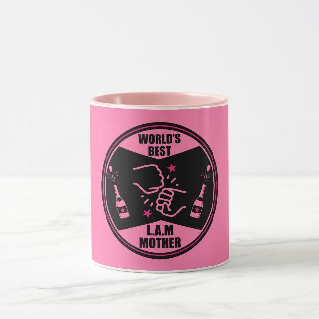 World's Best Like A Mother Mug (Center)