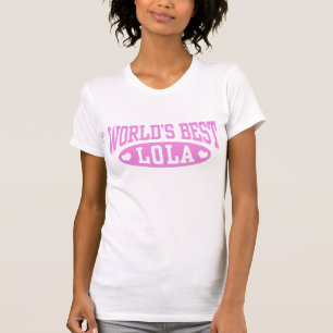 World's Best Lola T-Shirt