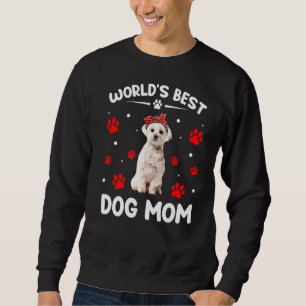 World's Best Maltese Dog Mum Funny Mother's Day Sweatshirt
