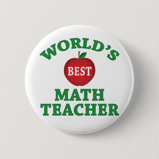 World's Best Math Teacher 6 Cm Round Badge (Front)