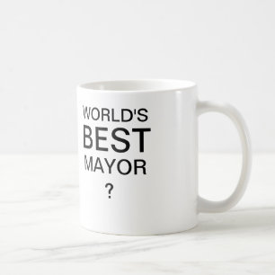 WORLD'S BEST MAYOR Coffee Mug